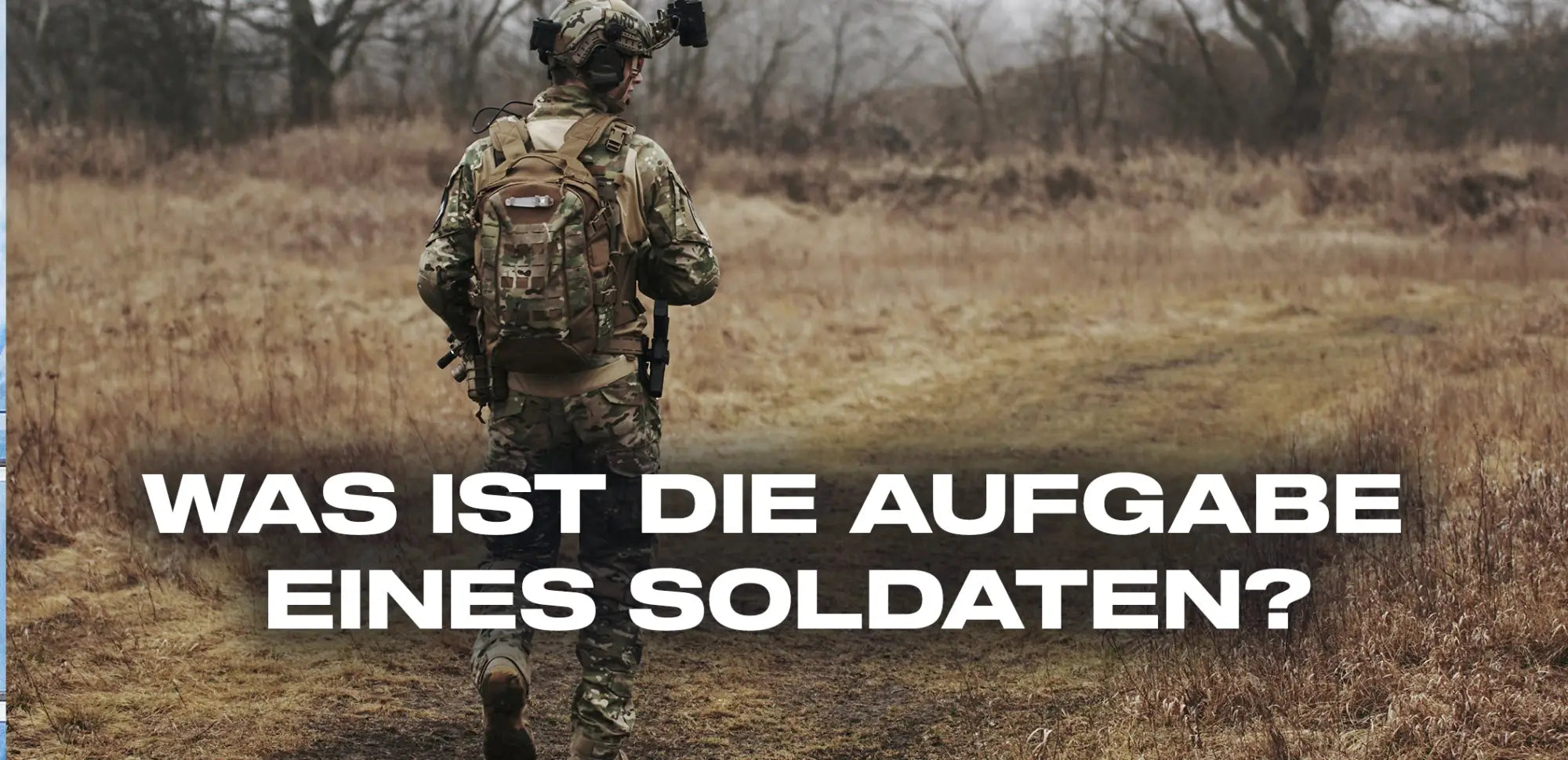 Was ist die Aufgabe eines Soldaten
