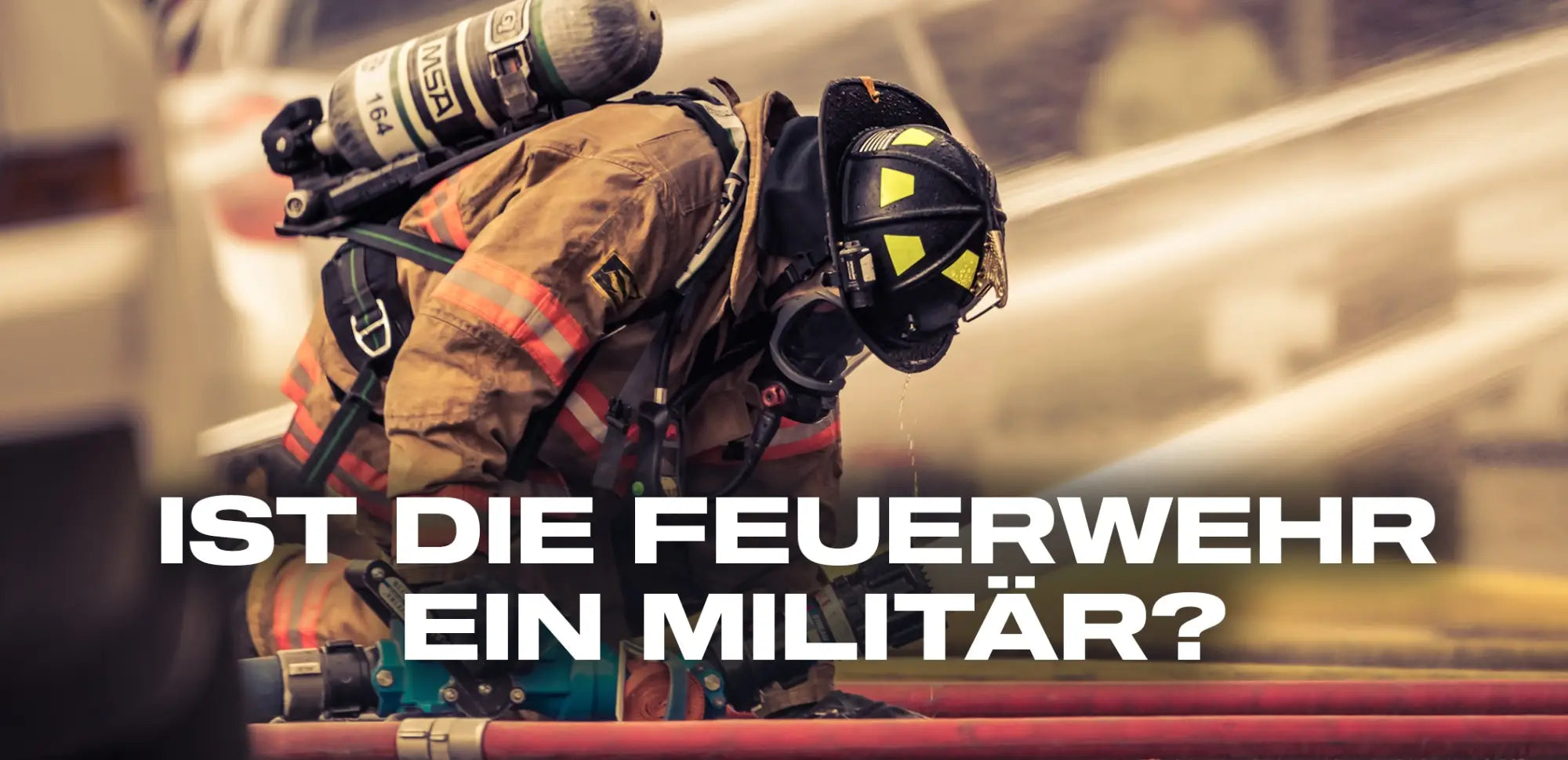 Ist die Feuerwehr ein Militär?