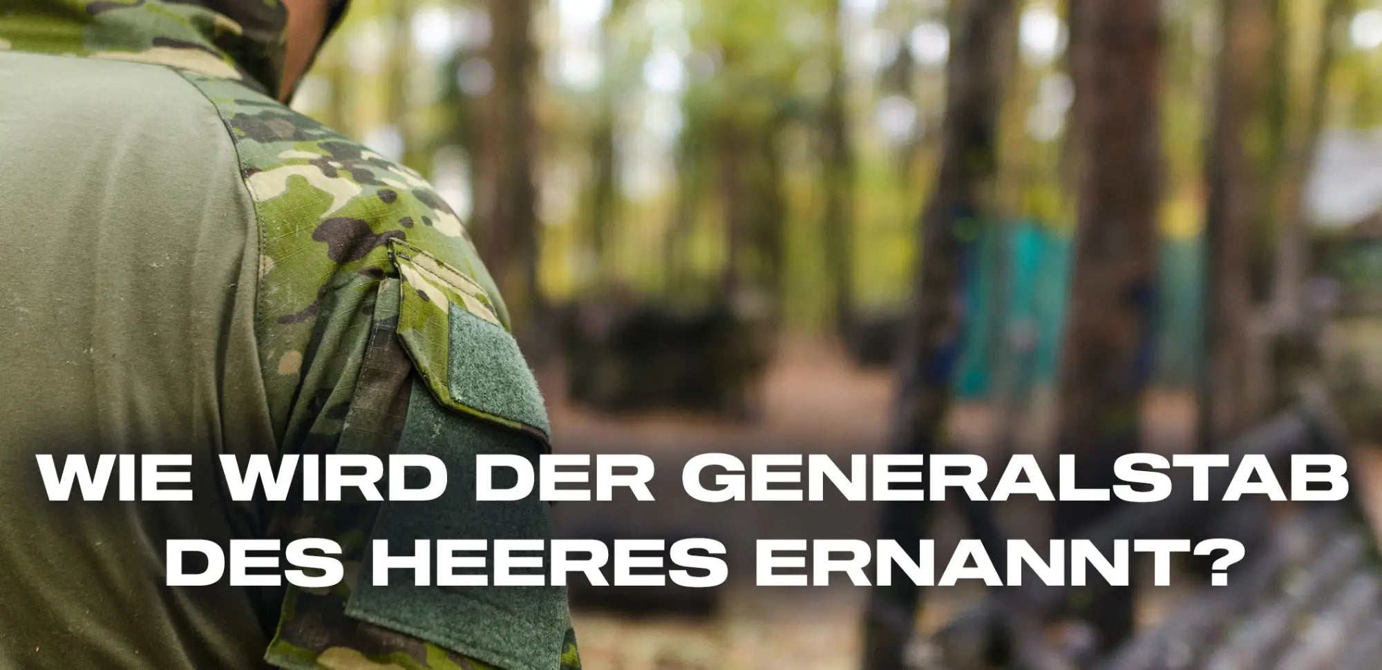 wie wird der generalstab des heeres ernannt