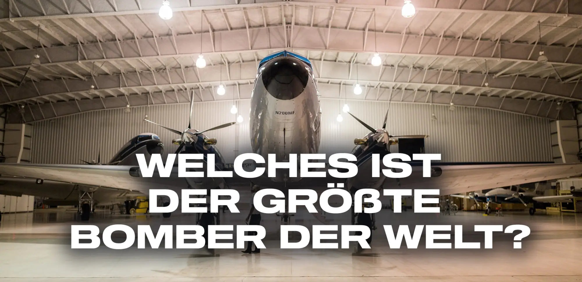 Welches ist der größte Bomber der Welt?