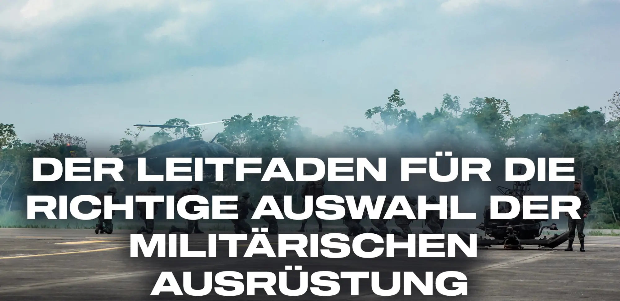 der leitfaden für die richtige auswahl der militärischen ausrüstung