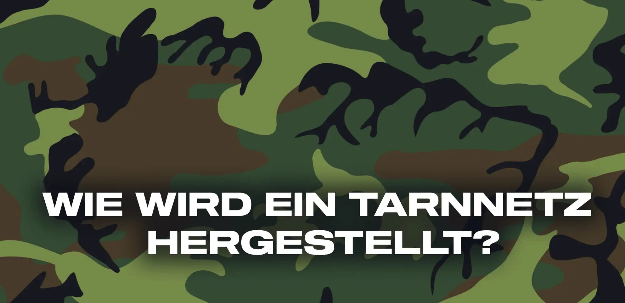 wie wird ein tarnnetz hergestellt