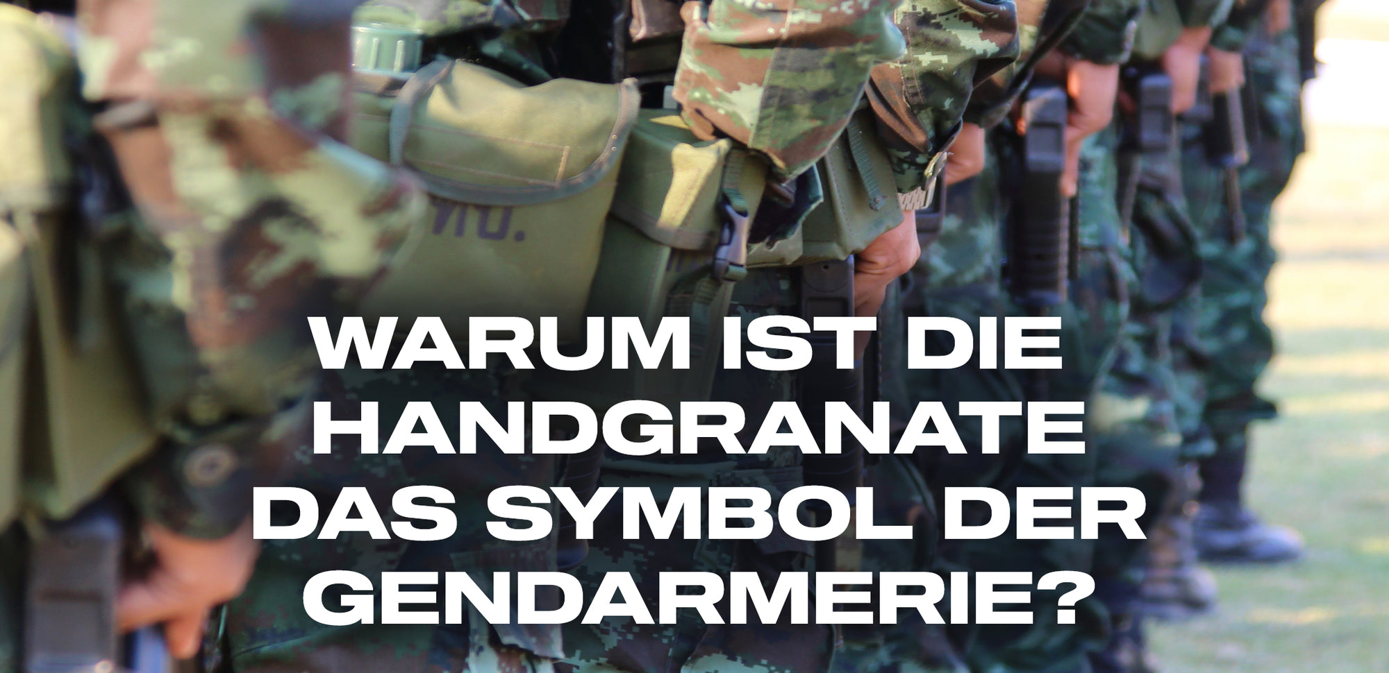 warum ist die handgranate das symbol der gendarmerie